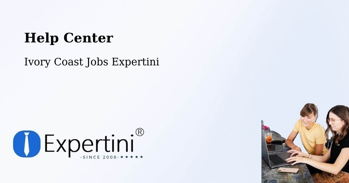 Help Center – Issia - Ivory Coast Jobs Expertini