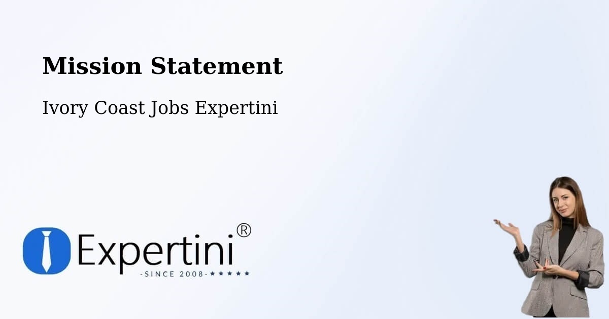 Corporate Mission – Issia - Ivory Coast Jobs Expertini