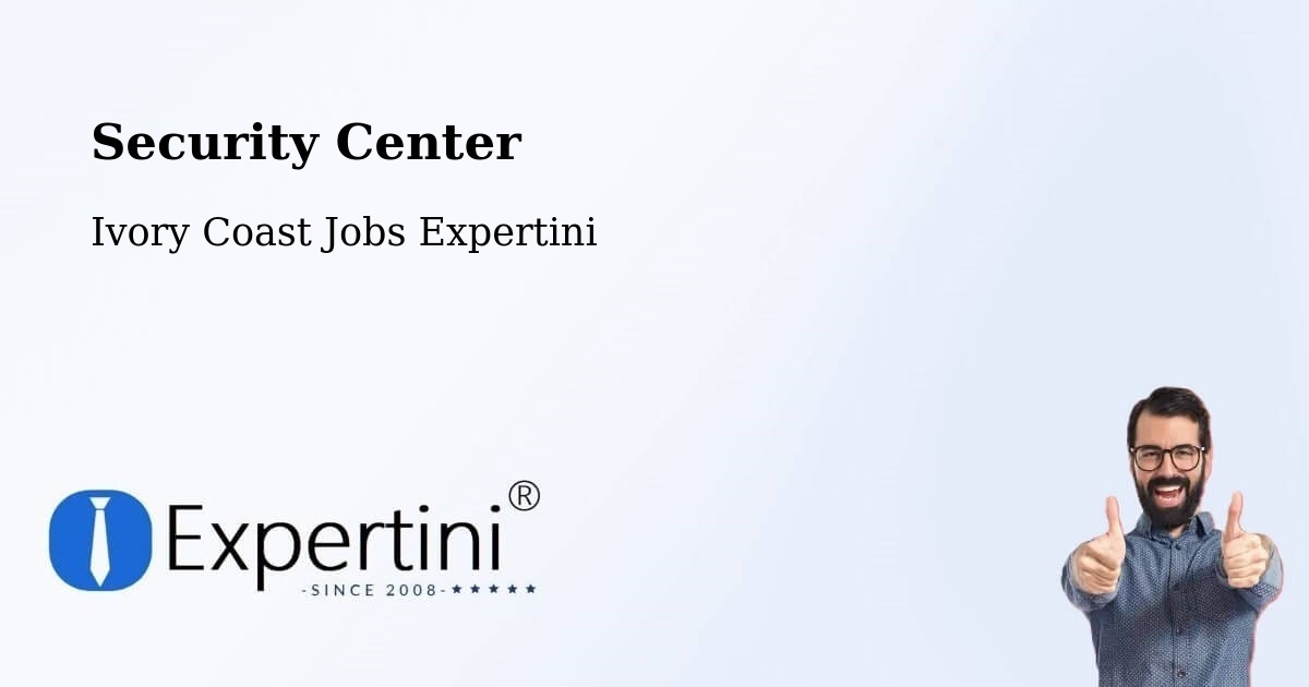 Security & Compliance – Issia - Ivory Coast Jobs Expertini